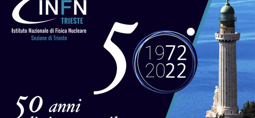 50 anni INFN a Trieste