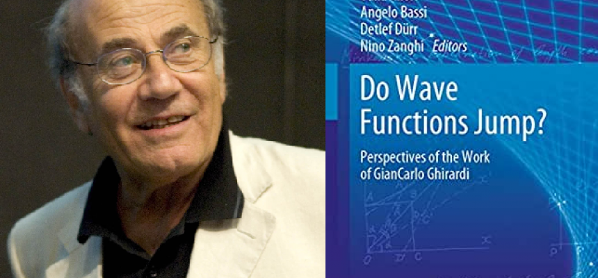 Da Springer volume celebrativo dell'opera scientifica di GianCarlo Ghirardi-Ghirardi Libro img-Il prof. GianCarlo Ghirardi e la copertina del volume pubblicato da Springer