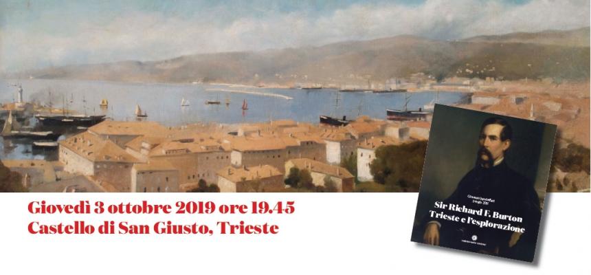 Presentazione del volume “Sir Richard F. Burton, Trieste e l’esplorazione”-Burton-