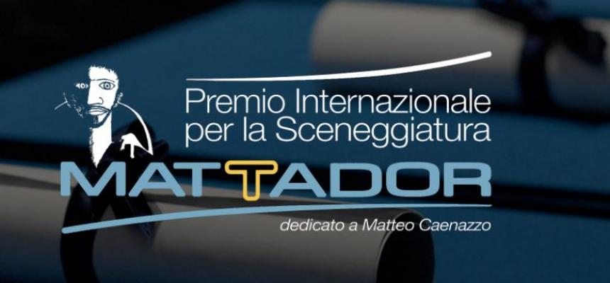 Premio Mattador giovani sceneggiatori: 11° Bando chiude il 15 aprile 2020-Premio Mattador-