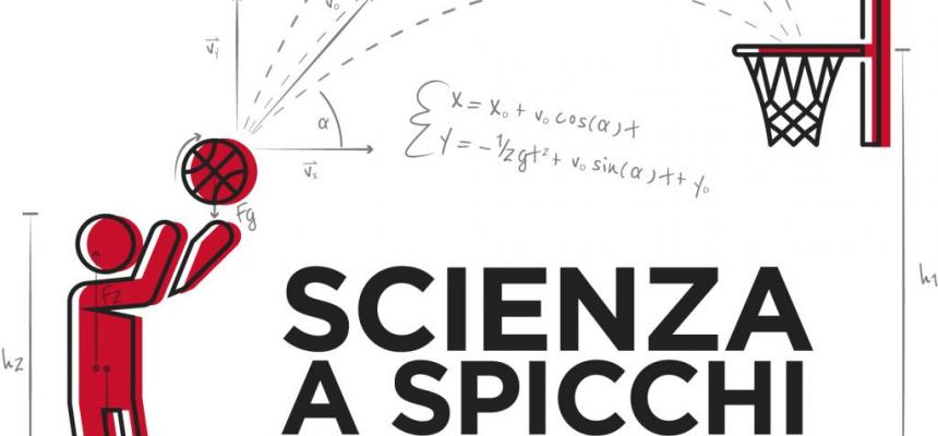 Scienza a spicchi - I principi della fisica te li insegna il basket!-Basket-