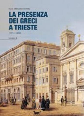 La presenza dei greci a Trieste (1751 – 1830)-Copertina Libro Greci-