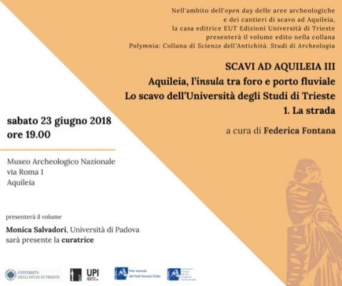 Scavi ad Aquileia III - Aquileia, l’insula tra foro e porto fluviale-invito-