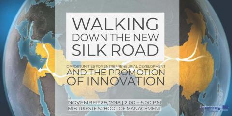 Convergenza dell'innovazione Cina - Adriatico / Walking down the New Silk Road-Silk Road-