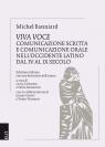 Viva voce. Edizione italiana a cura di Lucio Cristante e Fabio Romanini-Michel Banniard -